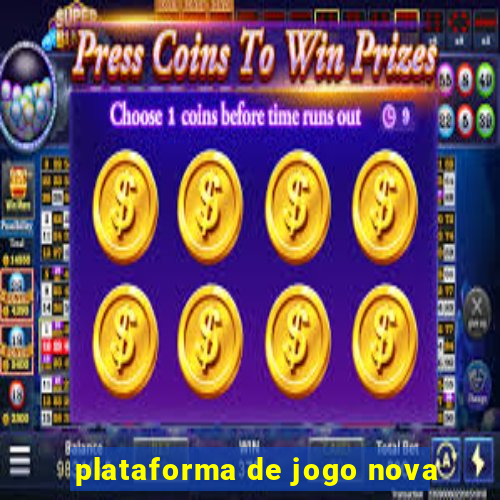 plataforma de jogo nova